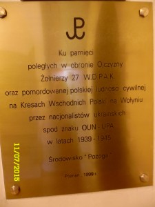 Tablica poświęcona 27 Wołyńskiej Dywizji Piechoty AK i pomordowanej polskiej ludności cywilnej  - fot. H. Dobias-Telesińska
